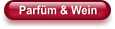 Parfüm & Wein