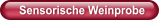 Sensorische Weinprobe